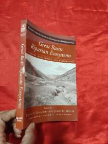 Great Basin Riparian Ecosystems: Ecology, Management, and Restoration （小16开）【详见图】