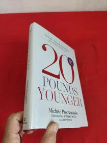 20 Pounds Younger: The Life-Transforming P...     （ 16开,硬精装 ） 【详见图】