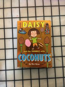 Daisy and the Trouble with coconuts:黛西和椰子的麻烦