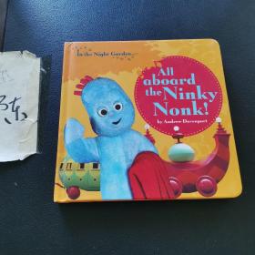 In The Night Garden: All Aboard the Ninky Nonk [Board Book]花园宝宝：大家来坐丁丁车