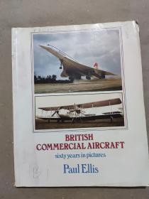BRITISH COMMERCIAL AIRCRAFT：sixty years in pictures