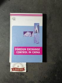 FOREIGN EXCHANGE CONTROL IN CHINA（精裝）