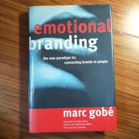 Emotional Branding：The New Paradigm for Connecting Brands to People