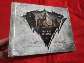 The Hobbit: The Art of War: The Battle of the Five Armies: Chronicles  （大16开，精装）