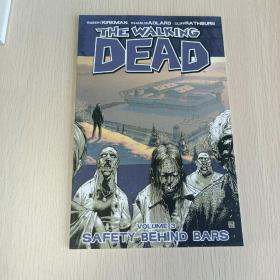 The Walking Dead Volume 3：Safety Behind Bars (The Walking Dead, Volume 3) 16开平装漫画
