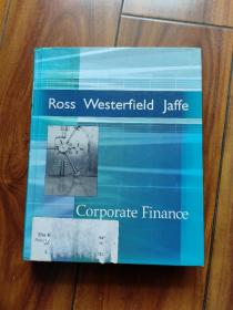 Ross Westerfield Jaffe Corporate Finance（7th Edition） 精装本2005年McGraw－hill,Stephen M.
 patterson