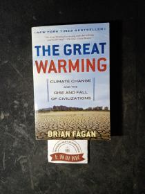 THE GREAT WARMING：Climate change and the rise and fall of civilizations