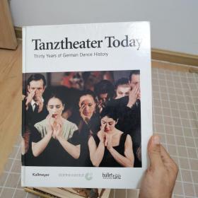 tanztheater today:thirty years  of german dancy history英文原版精装