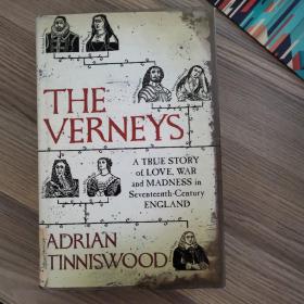 The Verneys:A True Story of Love ,War and Madness in Seventeenth-Century England