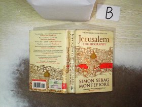 Jerusalem: The Biography Simon Sebag Montefiore   /耶路撒冷：西蒙·塞巴格·蒙特菲奥传记