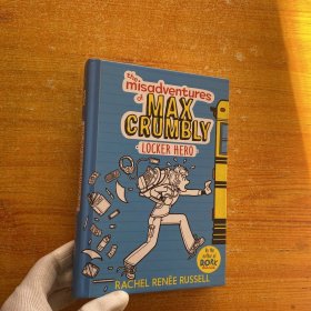 The Misadventures of Max Crumbly: Locker Hero 32開 精裝【內頁干凈】