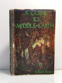 《中土世界完全指南》    A Guide to Middle Earth by Robert Foster（文学研究）英文原版书