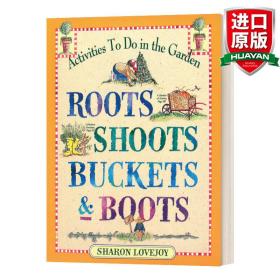 英文原版 Roots, Shoots, Buckets & Boots 根，芽，桶和靴子 与孩子们一起园艺 英文版 进口英语原版书籍