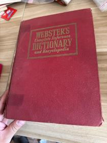 [WEBSTER'S Complete Reference DICTIONARY and Encylopedia]（韦伯斯特的完整参考词典和百科全书）原版16开，1949年