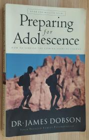 英文原版书 Preparing For Adolescence: How to Survive the Coming Years of Change James C. Dobson  (Author)