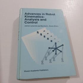 Advances in Robot Kinematics: Analysis and Control