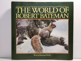 《罗伯特·巴特曼的世界  大型图文画册》  World of Robert Bateman by Ramsey Derry（绘画）英文原版书