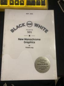 BLACK & WHITE: New Monochrome Graphics