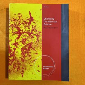 Chemistry: The Molecular Science, International Edition