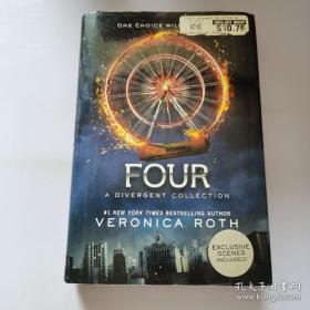 Four：A Divergent Collection 分歧者前传：老四的自述 精装英文原版