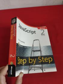 JavaScript Step By Step 2nd Edition     （16开 ）  【详见图】