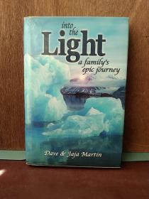Into the Light: A Family's Epic Journey【精装大32开本】