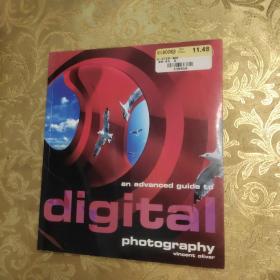 DIGITAL PHOTOGRAPHY:ADVANCED GUIDE