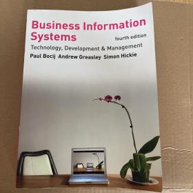 Business Information Systems Technology Development and Management  fourth edition