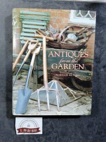 ANTIQUES FROM THE GARDEN（精装）