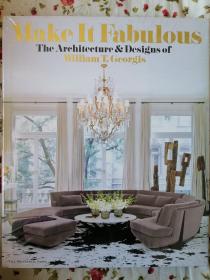 Make It Fabulous: The Architecture and Designs o（未拆封）