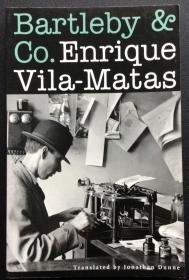 Enrique Vila-Matas《Bartleby & Co.》
