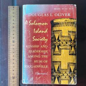 A Solomon island society kinship and leadership among the siuai of baugainville 英文原版