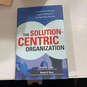 the solution-centric organization