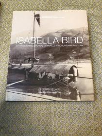 Isabella Bird: A Photographic Journal of Travels Through China 1894 1896