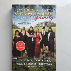 英文原版  The Duck Commander Family: How Faith  Family, and Ducks Built a Dynasty