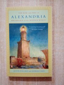 The Rise and Fall of Alexandria: Birthplace of the Modern World