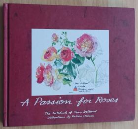 英文书 A Passion for Roses: The Notebook of Henri Delbard  by Henri Delbard (Author), Fabrice Moireau (Illustrator)