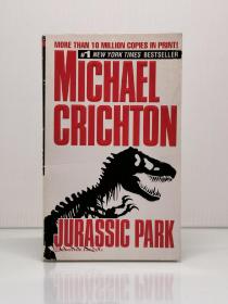 迈克尔·克莱顿《侏罗纪公园》    Jurassic Park by Michael Crichton   (美国小说·电影原著)   英文原版书