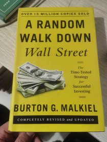 A Random Walk Down Wall Street: The Time-Tested Strategy For Successful Investing
