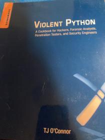 Violent Python：A Cookbook for Hackers, Forensic Analysts, Penetration Testers and Security Engineers