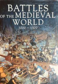 Battles of the medieval world 1000-1500英文原版精装