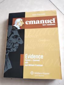 Emanuel Law Outlines: Evidence (The Emanuel Law Outlines)[Emanuel法律概略：证据法]