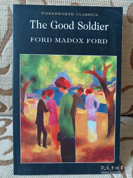 The good soldier by Ford Madox Ford