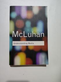 Understanding Media：(Routledge Classics)