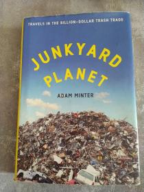 Junkyard Planet：Travels in the Billion-Dollar Trash Trade