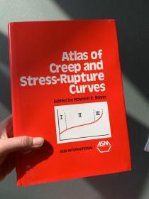 现货 Atlas of Creep and Stress-Rupture Curves 英文原版 蠕变和应力断裂曲线图集 金属和有色金属及合金的代表性蠕变和应力-断裂曲线