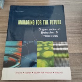 Managing for the Future:Organizational Behavior&Processes(Third Edition)