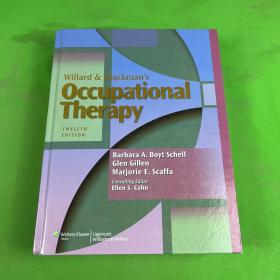 Willard and Spackman's Occupational Therapy（Twelfth Edition）大16开，精装