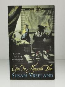 《穿风信子蓝的女孩》    Girl In Hyacinth Blue by Susan Vreeland（美国文学）英文原版书