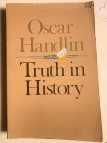 Oscar Handlin  Truth in Hisory